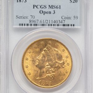 1873 Liberty Double Eagles (1873 $20 OPEN 3)