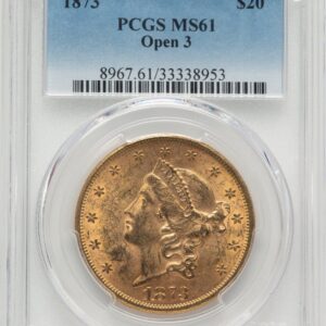 1873 Liberty Double Eagles (1873 $20 OPEN 3)