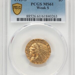 1913-S Indian Half Eagles (1913-S $5 Weak S PCGS Secure)