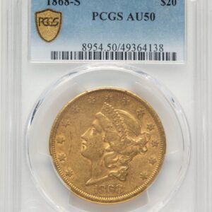 1868-S Liberty Double Eagles (1868-S $20 PCGS Secure)