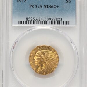 1913 Indian Half Eagles (1913 $5 PCGS Plus)