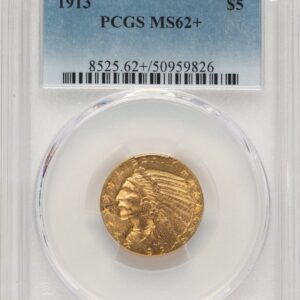 1913 Indian Half Eagles (1913 $5 PCGS Plus)