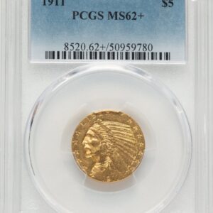 1911 Indian Half Eagles (1911 $5 PCGS Plus)
