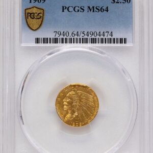 1909 Indian Quarter Eagles (1909 $2 1/2 PCGS Secure)