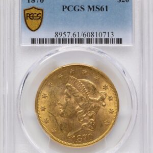 1870 Liberty Double Eagles (1870 $20 PCGS Secure)