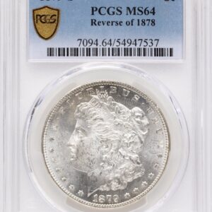 1879-S Morgan Dollars (1879-S S$1 Reverse of 1878 PCGS Secure)