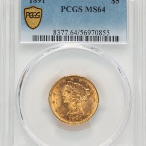 1891 Liberty Half Eagles (1891 $5 PCGS Secure)