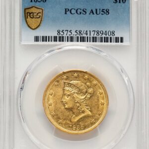 1838 Liberty Eagles (1838 $10 PCGS Secure)