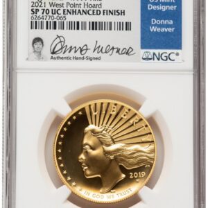 1000 Modern Bullion Coins (2019-W G$100 American Liberty High Relief, Enhanced, UC 2021 West Point Mint Hoard Donna Weaver)