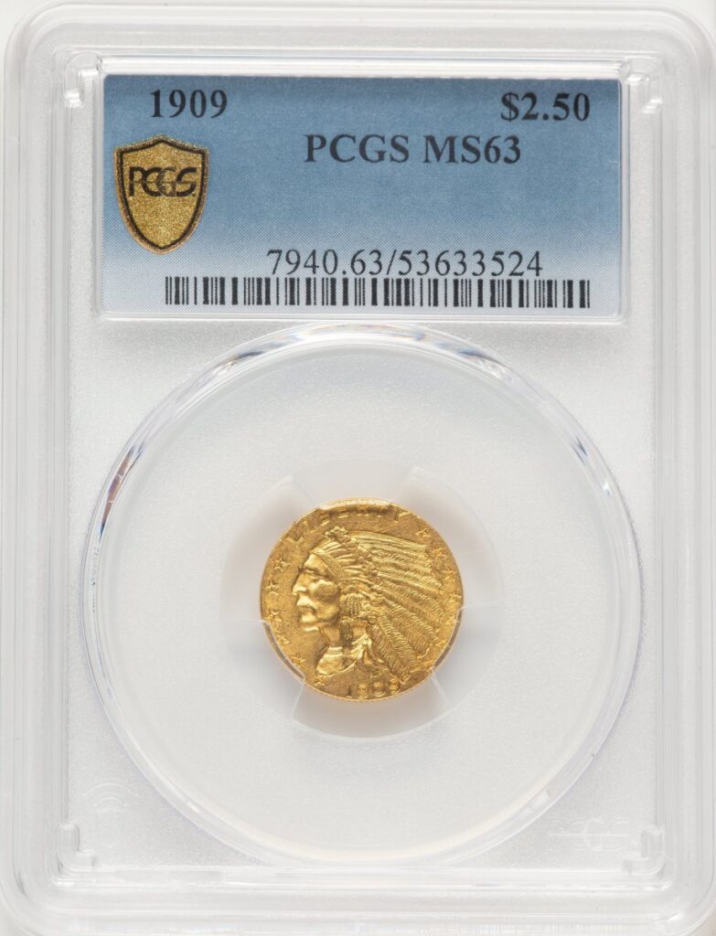1909 Indian Quarter Eagles (1909 $2 1/2 PCGS Secure)