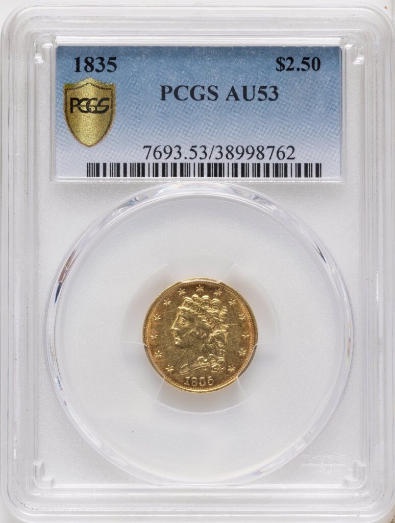 1835 Classic Quarter Eagles (1835 $2 1/2 PCGS Secure)