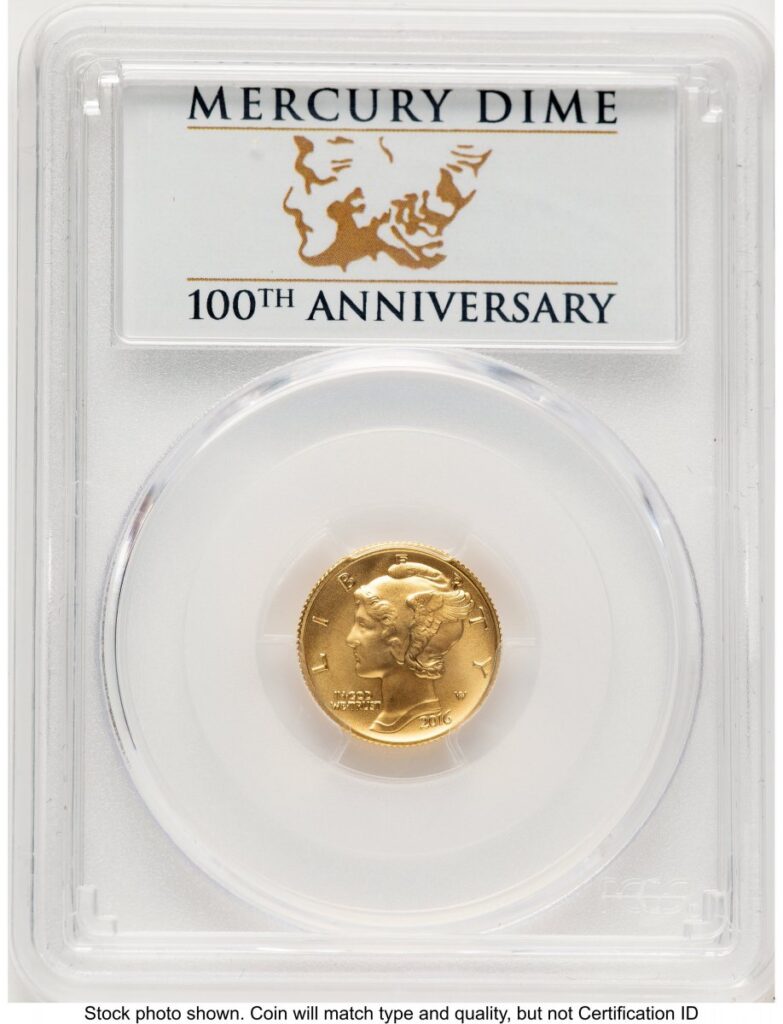 2016-W Modern Bullion Coins (2016-W 10C Mercury Dime 100th Anniversary Gold Centennial FS 100th Anniversary)
