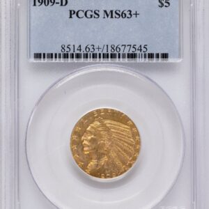 1909-D Indian Half Eagles (1909-D $5 PCGS Plus)