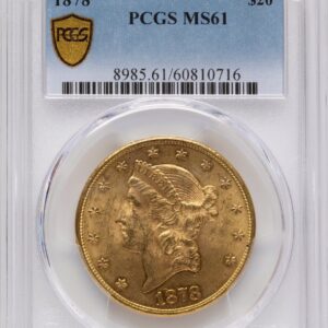1878 Liberty Double Eagles (1878 $20 PCGS Secure)