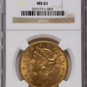 1877-S Liberty Double Eagles (1877-S $20 Brown Label)