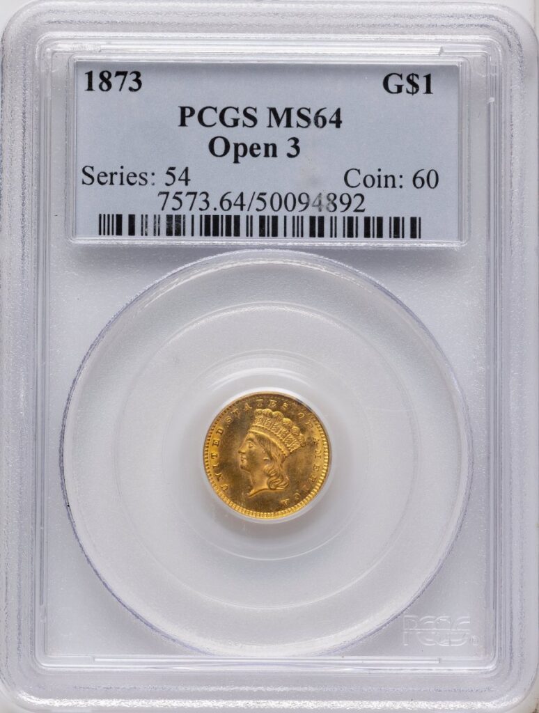 1873 Gold Dollars (1873 G$1 OPEN 3, MS)