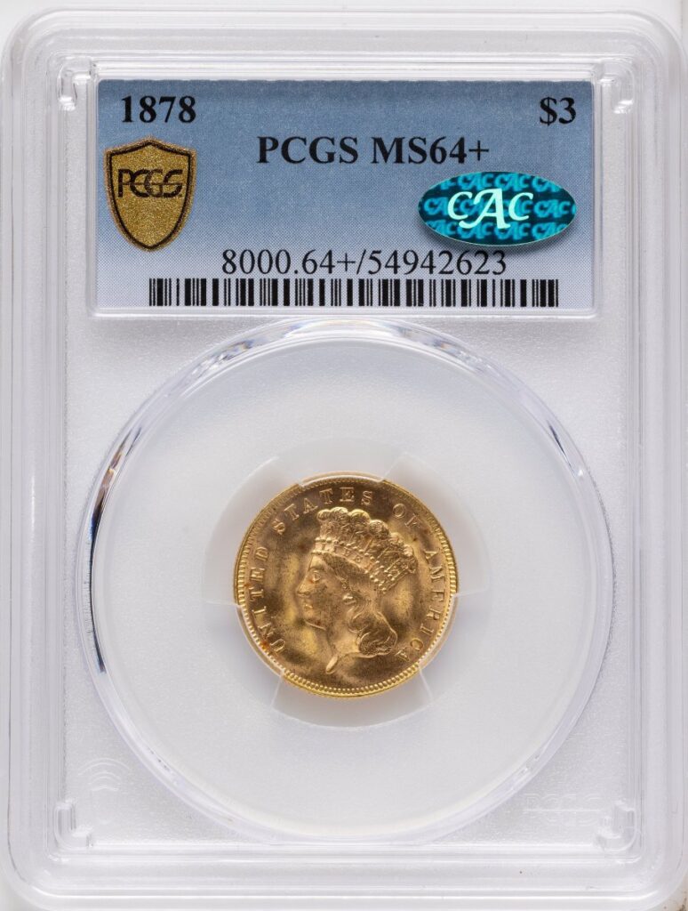 1878 Three Dollar Gold Pieces (1878 $3 CAC PCGS Secure PCGS Plus)